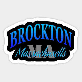 City Pride: Brockton, Massachusetts Sticker